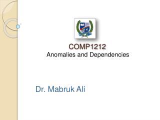 COMP1212 Anomalies and Dependencies