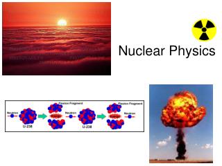 Nuclear Physics