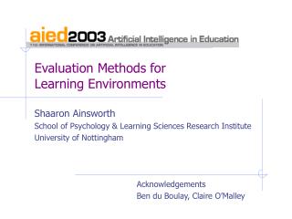 Evaluation Methods for Learning Environments