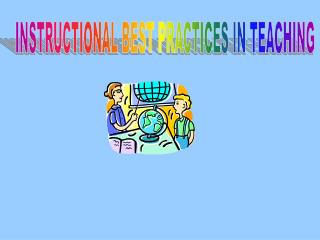 INSTRUCTIONAL BEST PRACTICES IN TEACHING