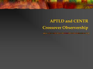 APTLD and CENTR Crossover Observership