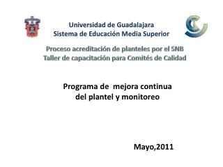 Programa de mejora continua del plantel y monitoreo Mayo,2011