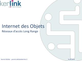 Internet des Objets Réseaux d’accès Long Range