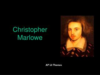 Christopher Marlowe