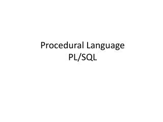 Procedural Language PL/SQL