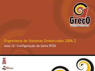 Engenharia de Sistemas Embarcados 2006.2