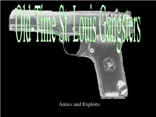 Old-Time St. Louis Gangsters