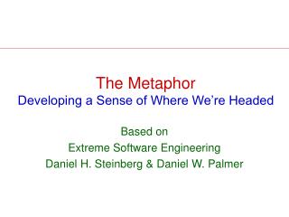 The Metaphor Developing a Sense of Where We’re Headed