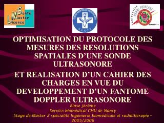 OPTIMISATION DU PROTOCOLE DES MESURES DES RESOLUTIONS SPATIALES D’UNE SONDE ULTRASONORE