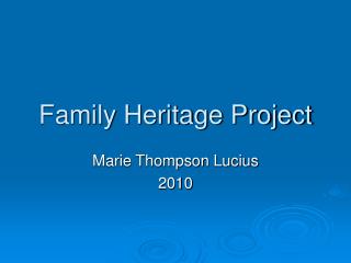 Family Heritage Project