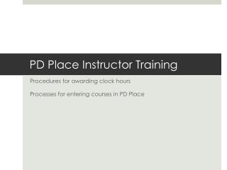 PD Place Instructor Training