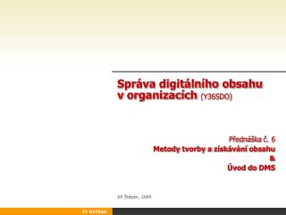Správa digitálního obsahu v organizacích (Y36SDO)