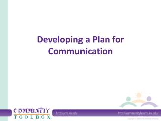 Developing a Plan for Communication