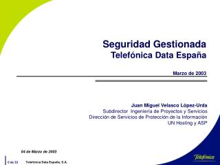 Seguridad Gestionada Telefónica Data España Marzo de 2003