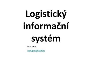Logistický informační systém