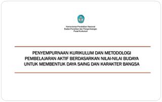 Kementerian Pendidikan Nasional Badan Penelitian dan Pengembangan Pusat Kurikulum