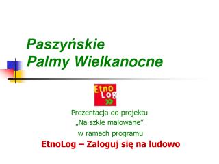 Paszyńskie Palmy Wielkanocne