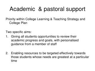 Academic &amp; pastoral support