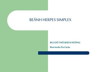 BEÄNH HERPES SIMPLEX