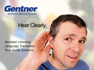 Assisted Listening Language Translation Tour Guide Systems