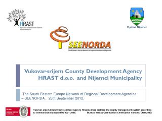 Vukovar-srijem County Development Agency HRAST d.o.o. a nd Nijemci Municipality