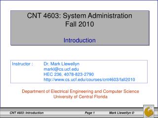 CNT 4603: System Administration Fall 2010 Introduction