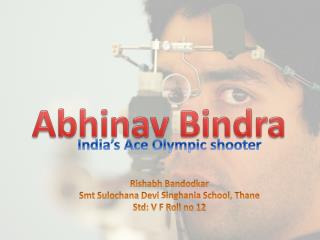 Abhinav Bindra