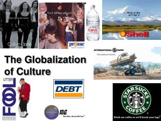 The Globalization of Culture