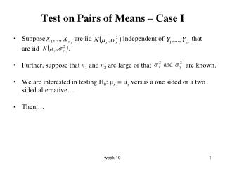 Test on Pairs of Means – Case I