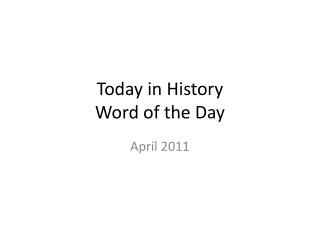 Today in History Word of the Day