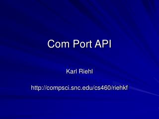 Com Port API