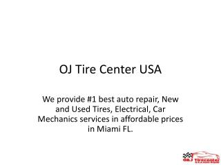 Maimi Car Repair Mechanics Shops Tires Centers Services FL