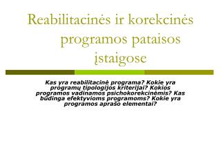 Reabilitacinės ir korekcinės programos pataisos įstaigose