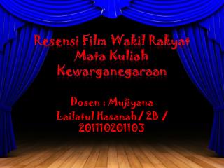 Resensi Film Wakil Rakyat Mata Kuliah Kewarganegaraan