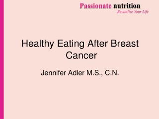 Healthy Eating After Breast Cancer