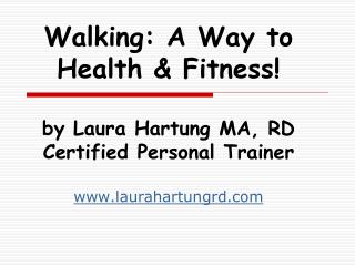 Fitness Walking – Steps in the Right Direction!