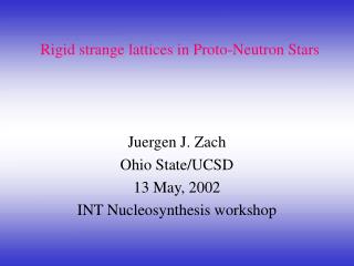 Rigid strange lattices in Proto-Neutron Stars