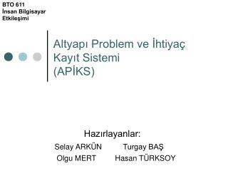 Altyapı Problem ve İhtiyaç Kayıt Sistemi (APİKS)