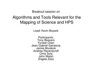 Algorithms and Tools Relevant for the Mapping of Science and HPS