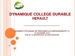 DYNAMIQUE COLLEGE DURABLE HERAULT