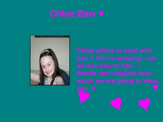 Chloe Barr ♥