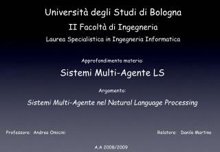 Università degli Studi di Bologna II Facoltà di Ingegneria