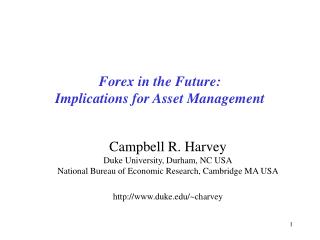Forex in the Future: Implications for Asset Management