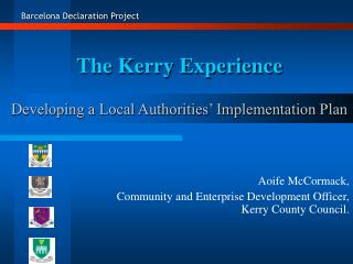 The Kerry Experience Developing a Local Authorities’ Implementation Plan