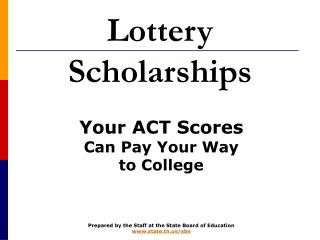 Lottery Scholarships