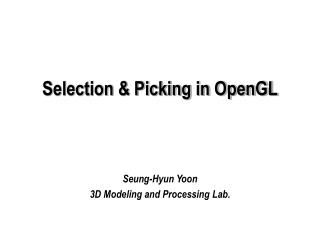 Selection &amp; Picking in OpenGL