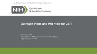 Outreach Plans and Priorities for CSR