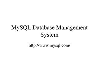 MySQL Database Management System