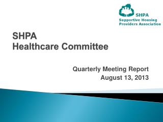 SHPA Healthcare Committee