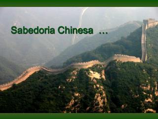 Sabedoria Chinesa … ‏